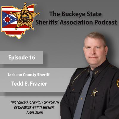 BSSA Episode 16 - Sheriff Tedd Frazier (Jackson County)