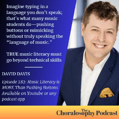 Episode 282: Music Literacy is MORE Than Pushing Buttons
