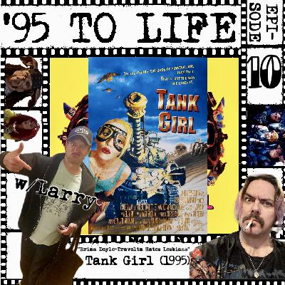 "Brian Doyle-Travolta Hates Lesbians" Tank Girl (1995) w/Larry "Brian Doyle-Travolta Hates Lesbians" Tank Girl (1995) w/Larry