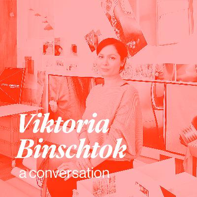 Viktoria Binschtok | Raw and Radical Women in the Arts Podcast