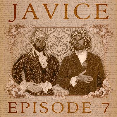 JAVICE PODCAST - Episode 7 JAVICE PODCAST - Episode 7