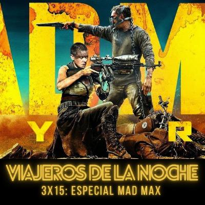 VDLN – 3X15: Especial Mad Max