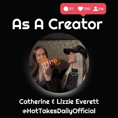 How To Grow A Food Reviewing TikTok Account | Interview with Catherine and Lizzy Everett @HotTakesDaily