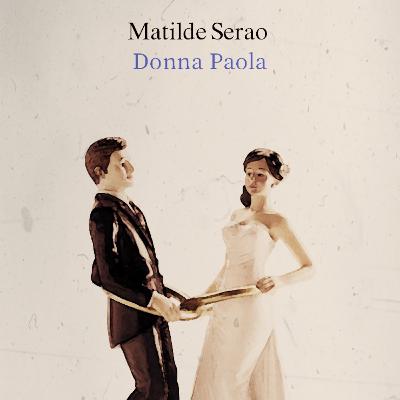 Donna Paola - Matilde Serao