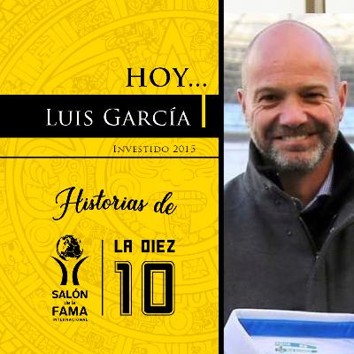 HISTORIAS DE LA 10 / LUIS GARCÍA