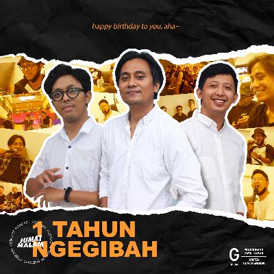 SUDAH SETAHUN NGEGIBAH