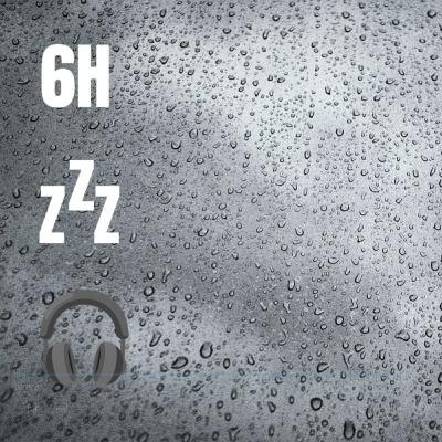 🌧️ Pluie Relaxante - 6H de Bruit Blanc pour Relaxation & Sommeil Profond
