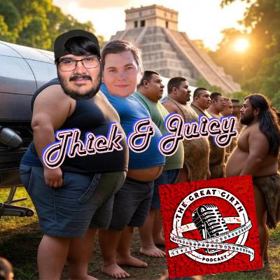 Thick & Juicy Thick & Juicy