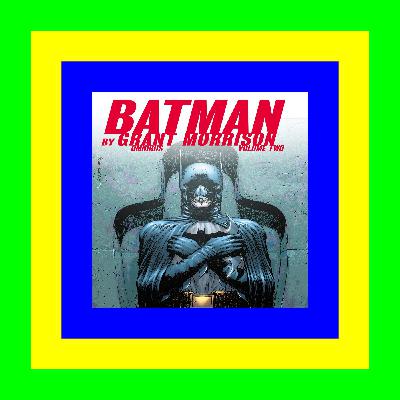 get [pdf] download Batman by Grant Morrison Omnibus Volume Two EBOOK..!! [READ]
