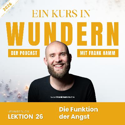 Lektion 26 – Die Funktion der Angst