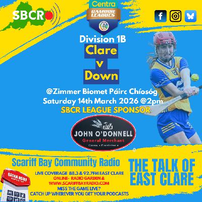 Clare v Down  - Match Sponsor - John O’Donnell General Merchant, Dromindoora and Kinvara.