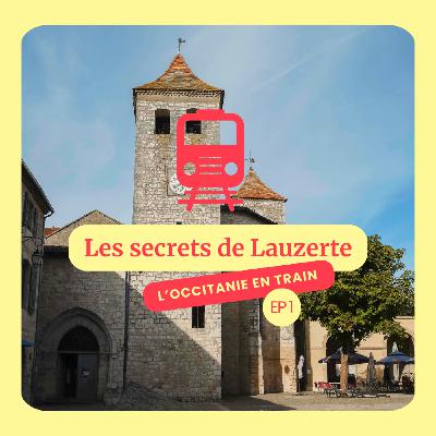 [🚂 Tchou Tchou en Occitanie] A la découverte des secrets de Lauzerte avec Sandy et Mathieu