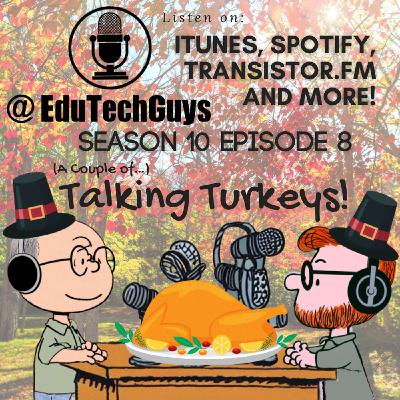 It’s an EduTechGuys Thanksgiving!