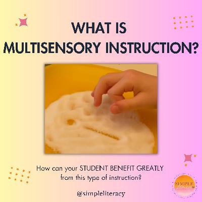 What is Multisensory Instruction?
