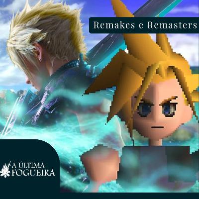 Remakes e Remasters