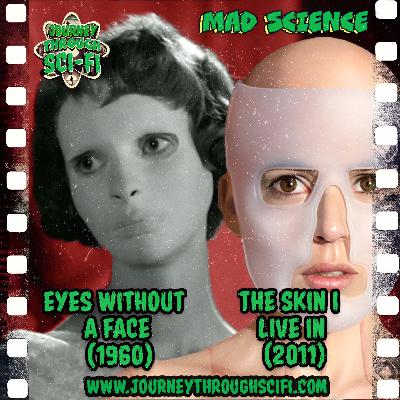 Eyes Without a Face (1960) & The Skin I Live In (2011): Sinister Surgeons & Stolen Skin