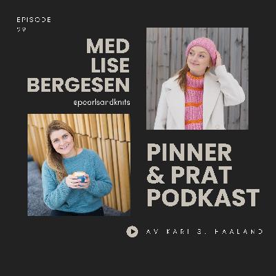 Pinner & Prat med Lise Bergesen