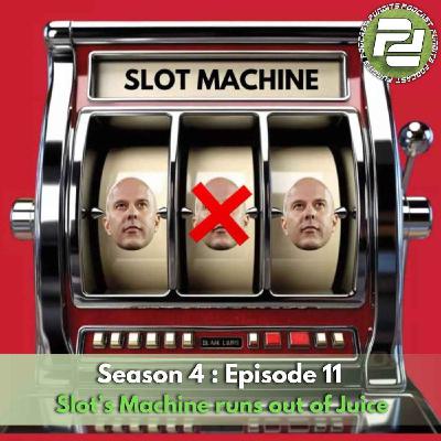 Slot's Machine runs out of Juice | Podcast Pundits Slot's Machine runs out of Juice | Podcast Pundits