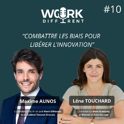 COMBATTRE LES BIAIS POUR LIBÉRER L'INNOVATION AVEC LÉNA TOUCHARD