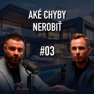 AKÉ CHYBY NEROBIŤ ? #03