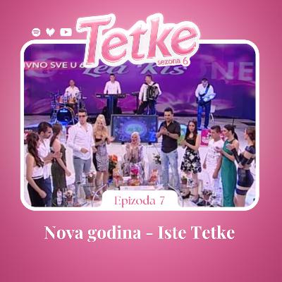TETKE – S06E07 / Nova godina – iste Tetke (feat. Tam) TETKE – S06E07 / Nova godina – iste Tetke (feat. Tam)