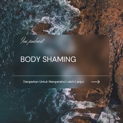 Body Shaming