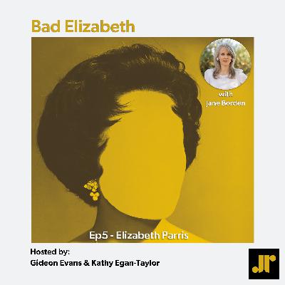 Bad Elizabeth - Elizabeth Parris with Jane Borden