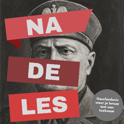 Aflevering 28: -Ismes deel 2: Fascisme en nationaal-socialisme