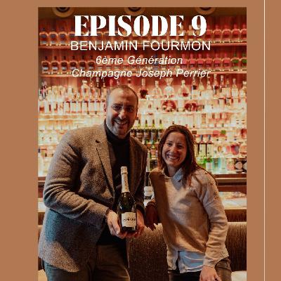 LARD ET LA MANIERE - EPISODE #9 - BENJAMIN FOURMON, LA SAGA FAMILIALE CHAMPAGNE JOSEPH PERRIER