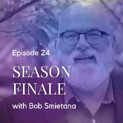 Season Finale with Bob Smietana