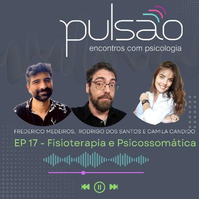 Fisioterapia e psicossomática. Fisioterapia e psicossomática.