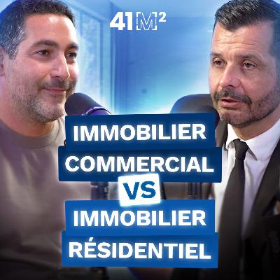 INVESTIR en immobilier COMMERCIAL vs immobilier RÉSIDENTIEL !