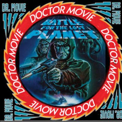 Doctor Movie: 319: Battle For The Lost Planet