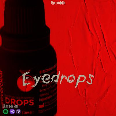Riddle #12 - Eyedrops