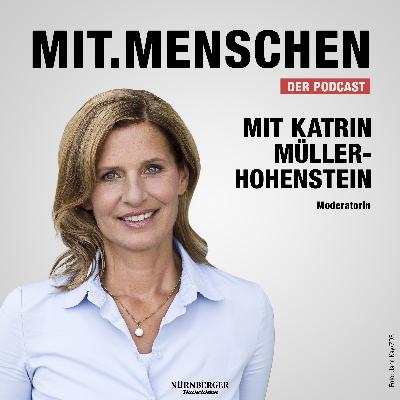 Folge 74: Katrin Müller-Hohenstein - Ihr Traum? "Der Club wird deutscher Meister"
