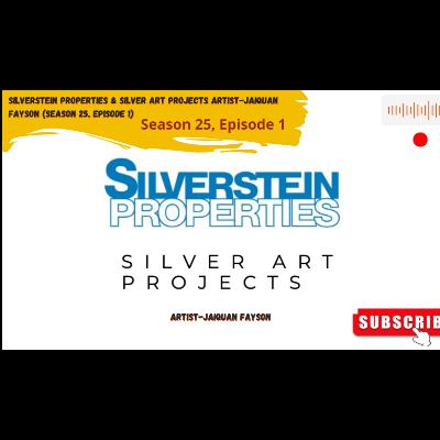 Silverstein Properties & Silver Art Projects Artist-Jaiquan Fayson (Season 25, Episode 1) Silverstein Properties & Silver Art Projects Artist-Jaiquan Fayson (Season 25, Episode 1)