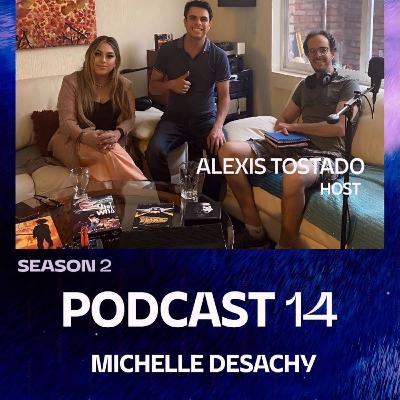 Michelle Desachy T2 Ep#14 | La vida de una "Productora Musical" y la formula del éxito