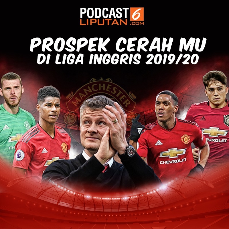 Prospek Cerah MU Di Liga Inggris 2019-2020 episode artwork