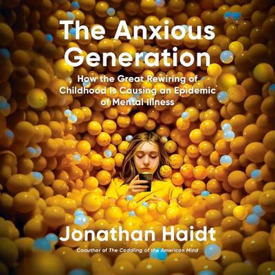 #174 Anxious generation