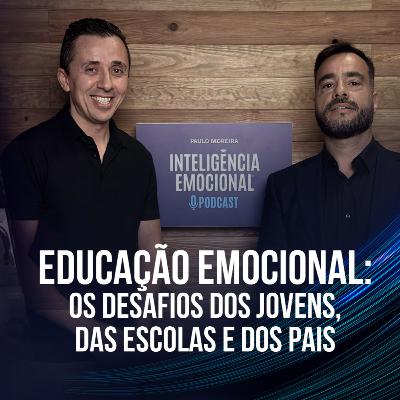[EP 118] Alfredo Leite - Educação Emocional: Os Desafios dos Jovens, das Escolas e dos Pais