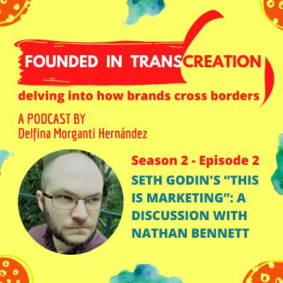 S2 E2 | Seth Godin's “This Is Marketing”: A Discussion with Nathan Bennett S2 E2 | Seth Godin's “This Is Marketing”: A Discussion with Nathan Bennett