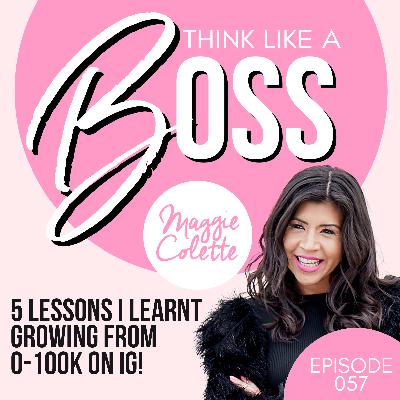 057 5 Lessons I Learnt Growing from 0-100K on IG!