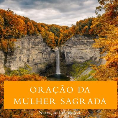 Oração da Mulher Sagrada