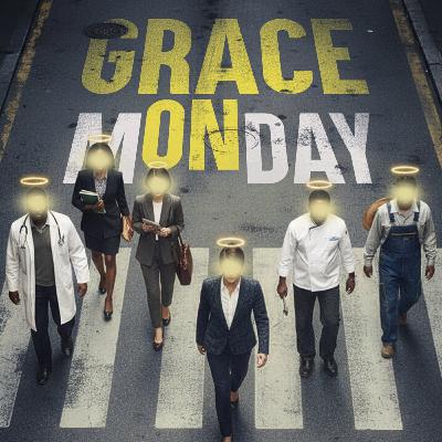 Grace On Monday Grace On Monday