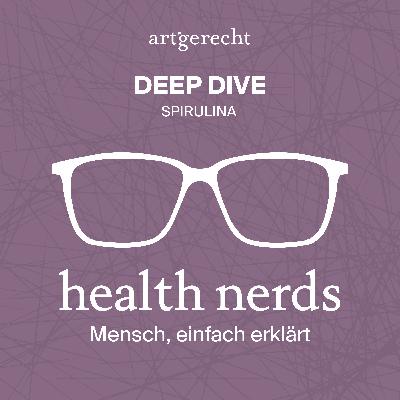 Superfood Spirulina: eines der nährstoffreichsten Lebensmittel (Deep Dive)