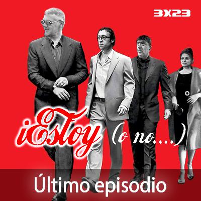 iEstoy 3x23 Último Episodio