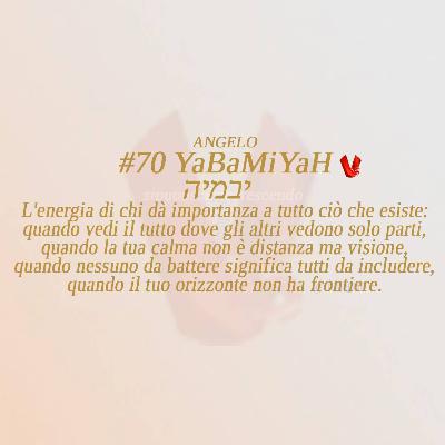 🌍 YaBaMiYaH #70 — L'Angelo dell'importanza