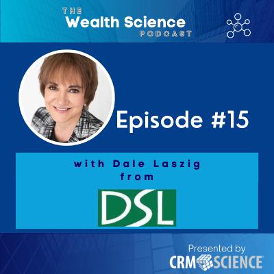 Wealth Science Podcast #15 - Dale Laszig from DSL Direct LLC