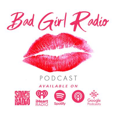Bad Girl Radio | We In Here