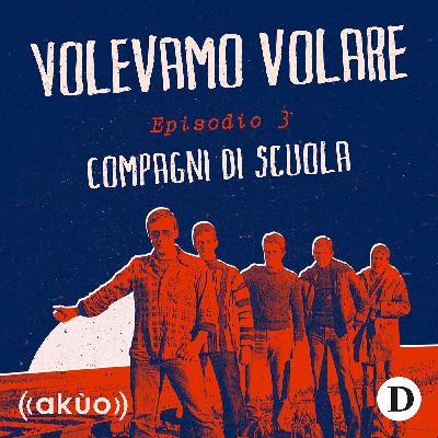 3 - Compagni di scuola